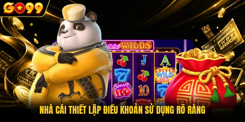 Nhà cái thiết lập điều khoản sử dụng rõ ràng
