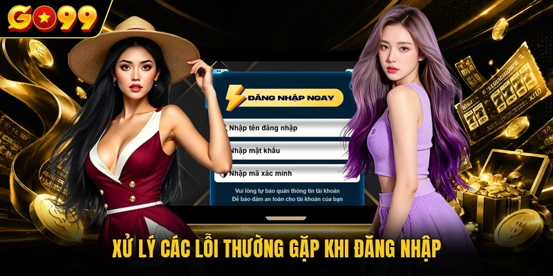 Xử lý các lỗi thường gặp khi đăng nhập